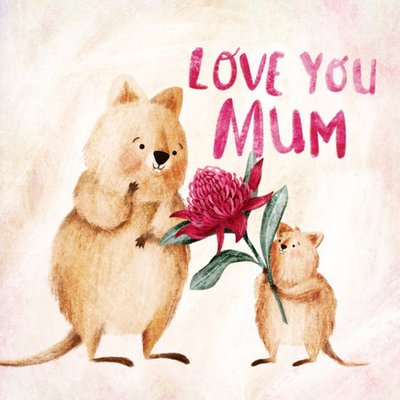 Rachel Gyan Cute Illustrated Quokka Love You Mum Card