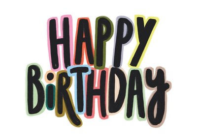 Chloe Turner Typography Happy Birthday Card