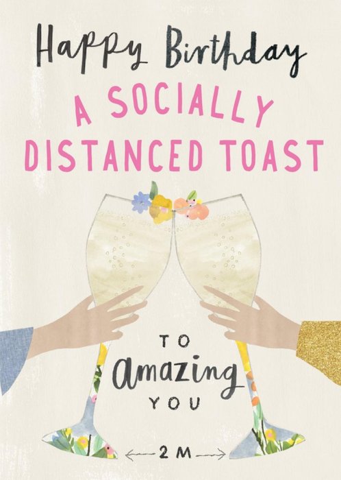 Cute A Socially Distanced Toast Birthday Card