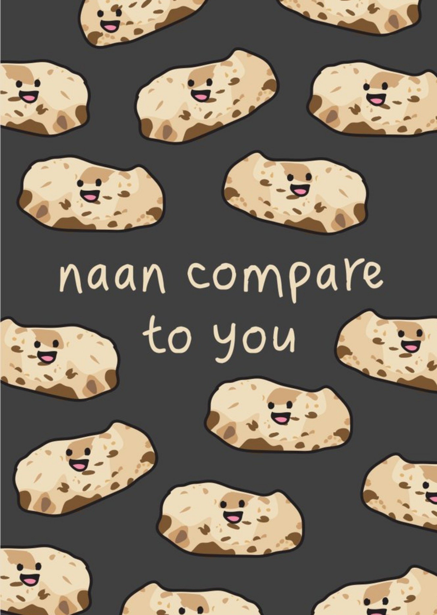 Moonpig Naan Compare To You Funny Pun Card, Large