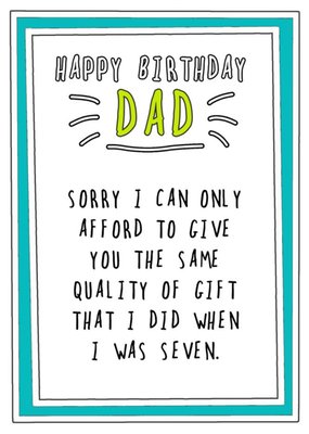 Humourous Handwritten Text With A Teal Border Dad Birthday Card