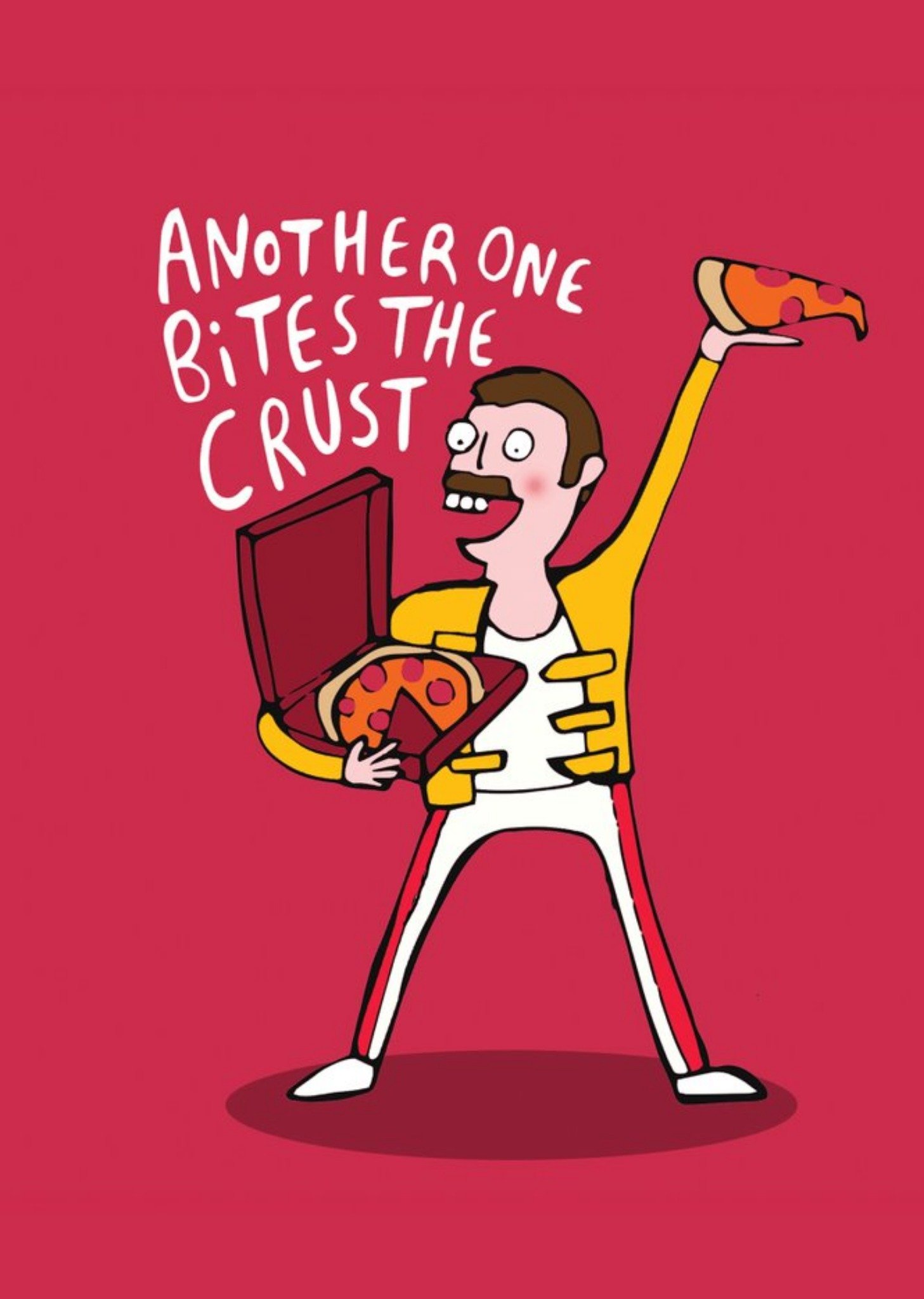 Another One Bites The Crust Pizza Funny Music Card Ecard