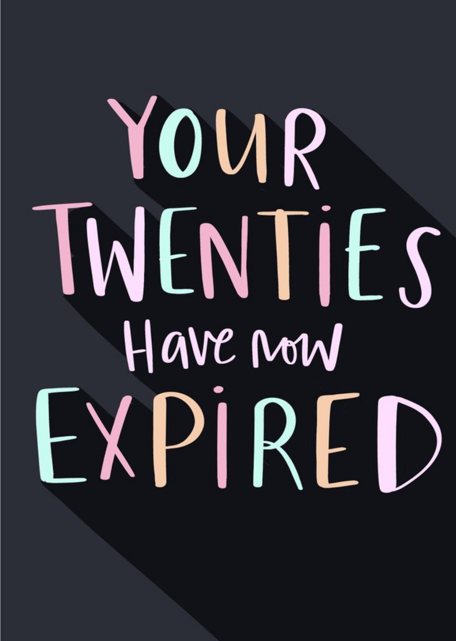 Lucy Maggie Twenties Has Now Expired Funny Birthday Card Ecard