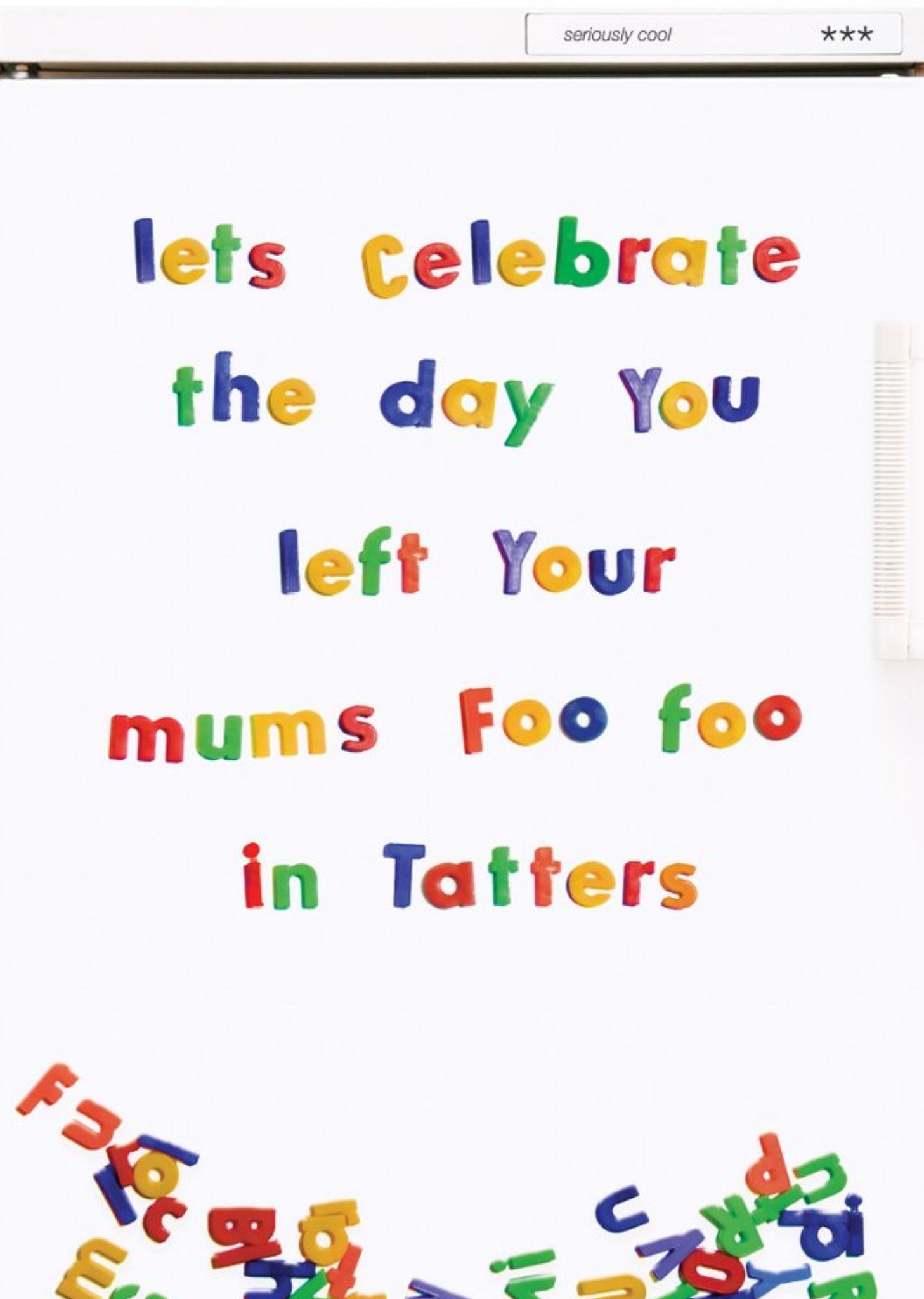 Brainbox Candy Rude Funny Lets Celebrate The Day You Left Your Mums Foo Foo In Tatters Card