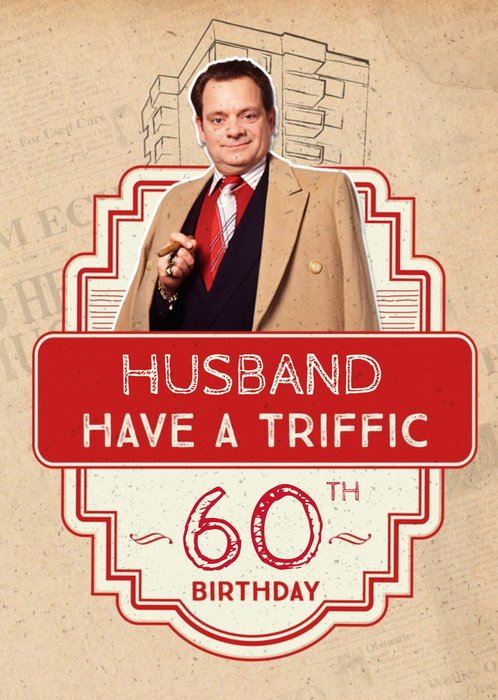 Only Fools And Horses Husband 60th Birthday Card