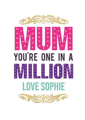 One In A Million Mum Birthday Card