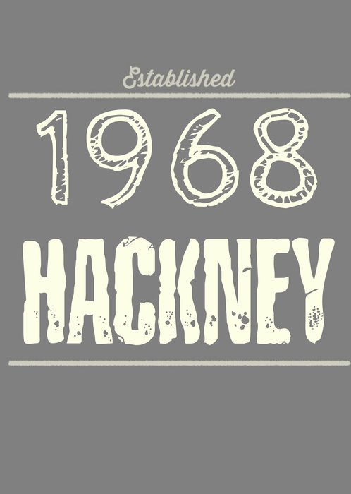 Established 1968 Hackney Personalised Greetings Card