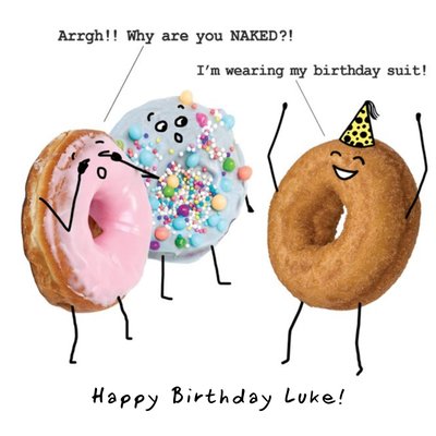 Funny Doughnuts Birthday Card - Why are you naked?!
