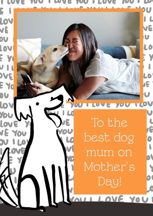 Humourous Photo Upload Mother's Day Card From The Dog