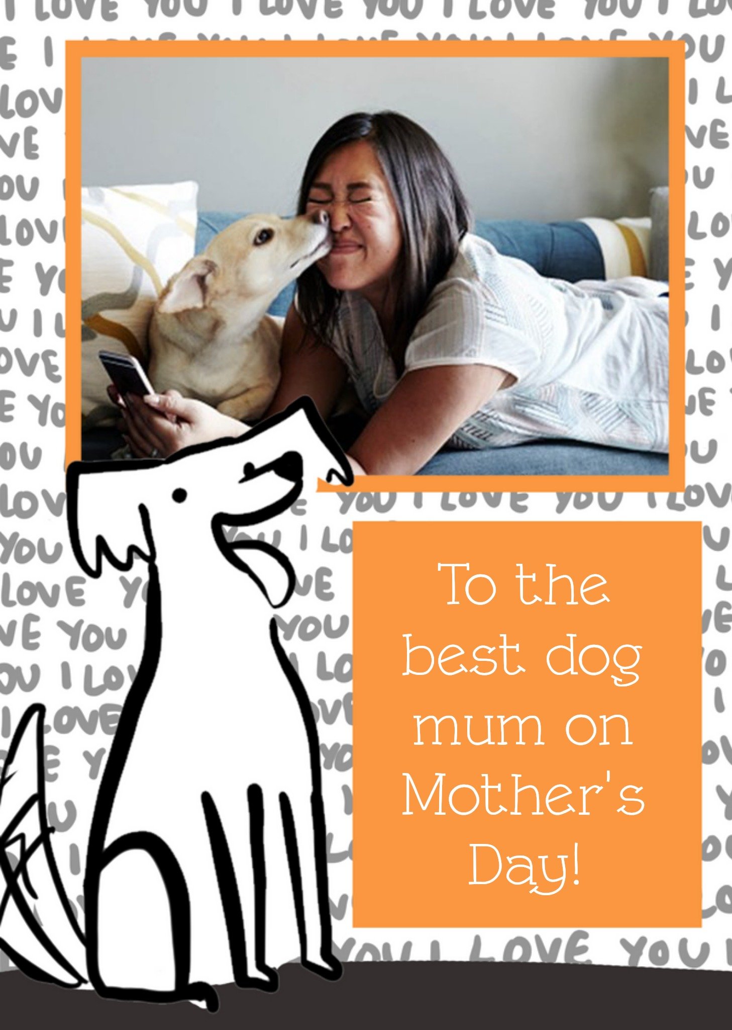 Humourous Photo Upload Mother's Day Card From The Dog Ecard