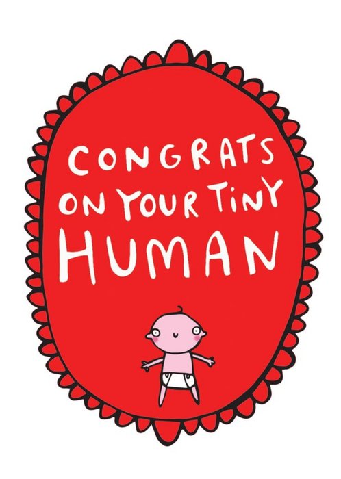Congrats On Your Tiny Human New Baby Card