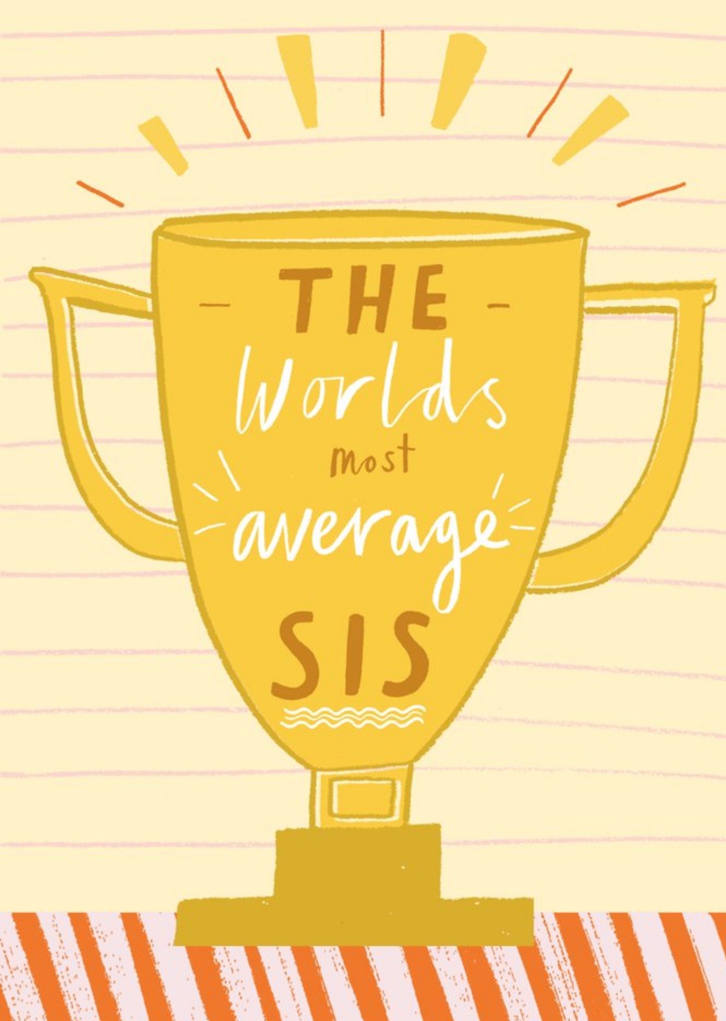 Moonpig The Worlds Most Average Sis Trophy Birthday Card Ecard