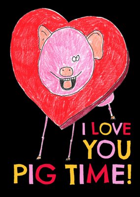 I Love You Pig Time Card