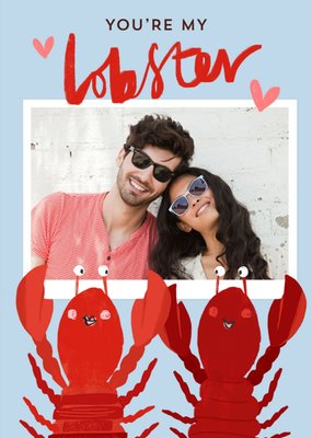 Super Cute You're My Lobster Photo Valentines Day Card