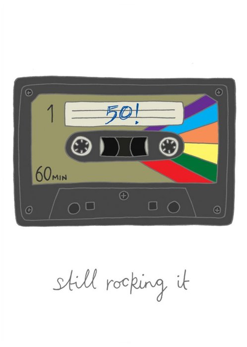 50 Still Rocking It Cassette Tape Birthday Card