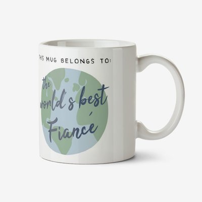 The World's Best Fiance Mug