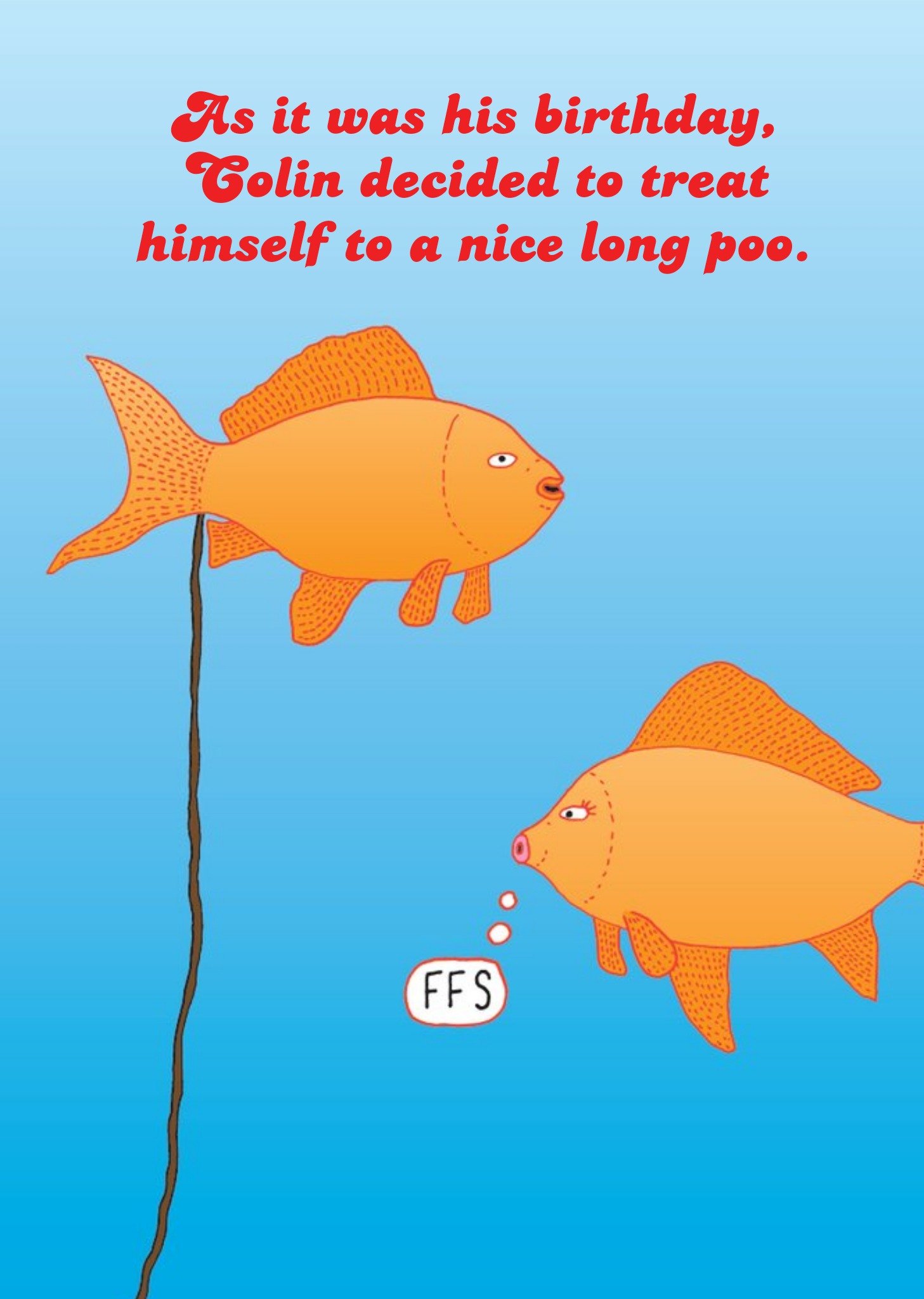 Moonpig Rude Birthday Card - Goldfish Greeting Card, Large