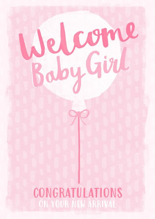 Welcome new baby girl card