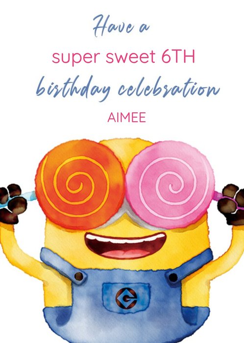 Despicable Me Minions Super Sweet 6th Birthday Card