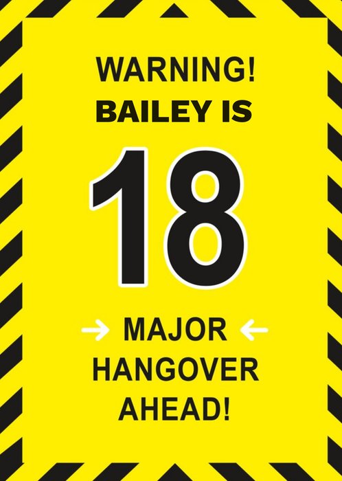 Warning Major Hangover Ahead 18th Birthday Card