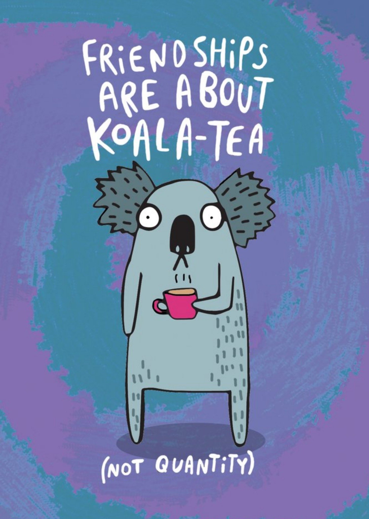 Illustrated Friendships Are About Koalatea Card Ecard