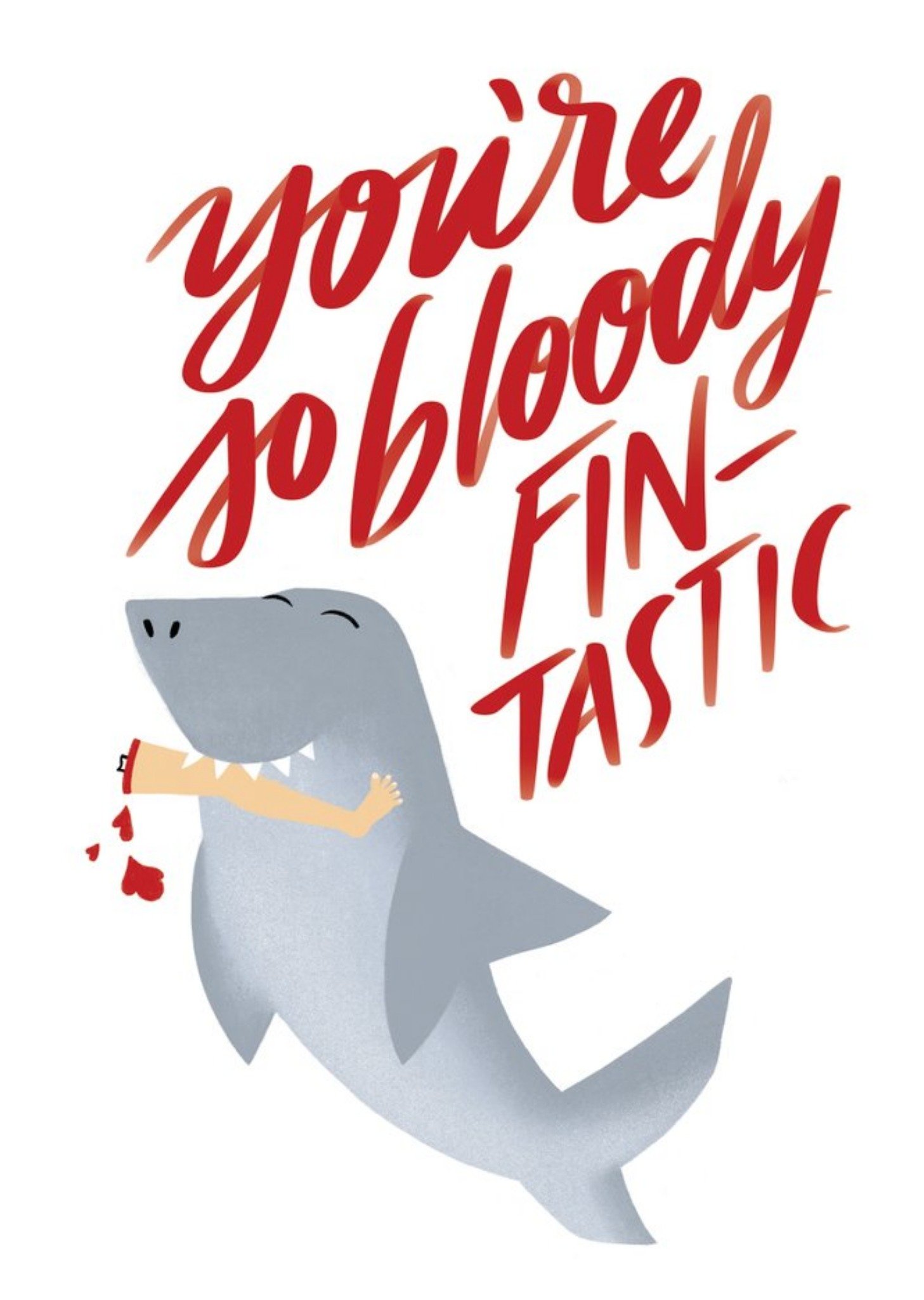 Cardy Club You Are Bloody Fantastic Shark Card, Large