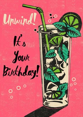 Mojito Cocktail Unwind It's Your Birthday Card