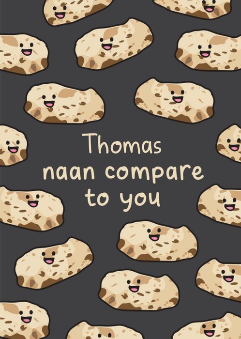 Illustrated Naan Breads. Naan Compares To You Birthday Card