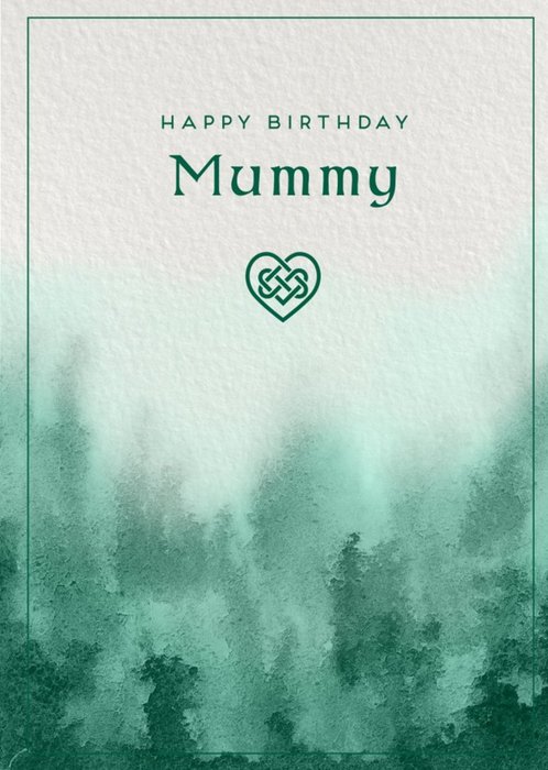 Pigment Green Watercolour Celtic Mummy Birthday Card