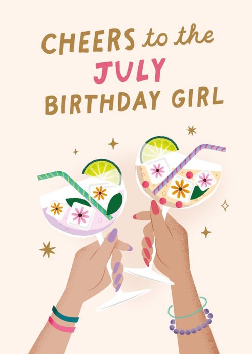 Cheers To The July Birthday Girl Card