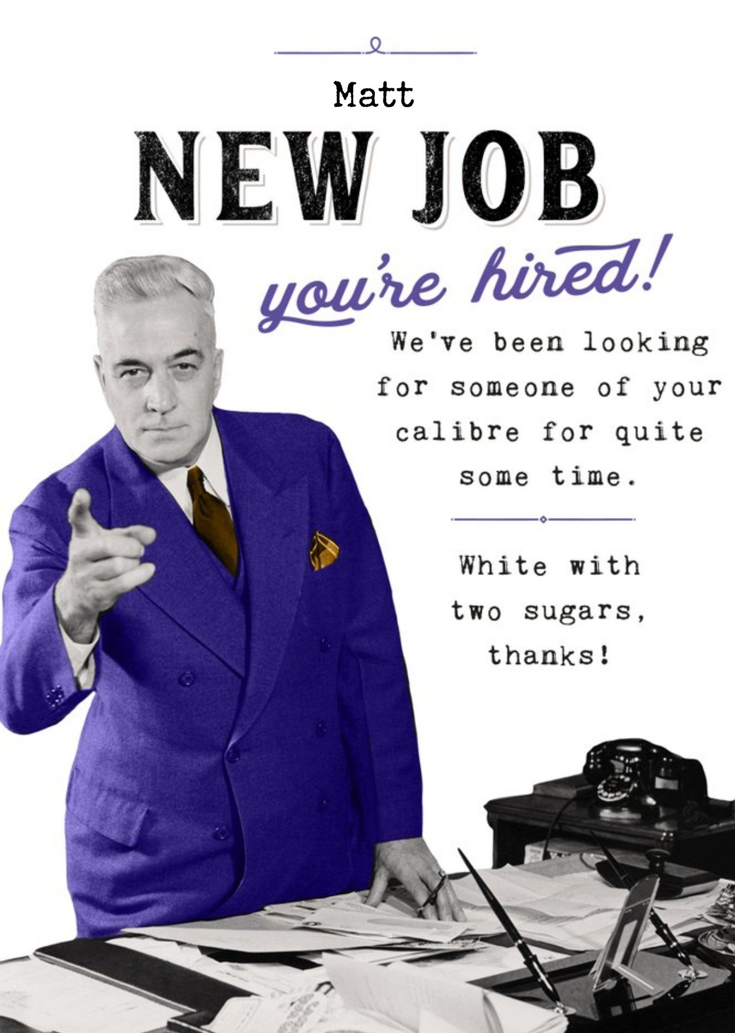 Photographic Image Of A Man In A Suit Humourous New Job Card Ecard