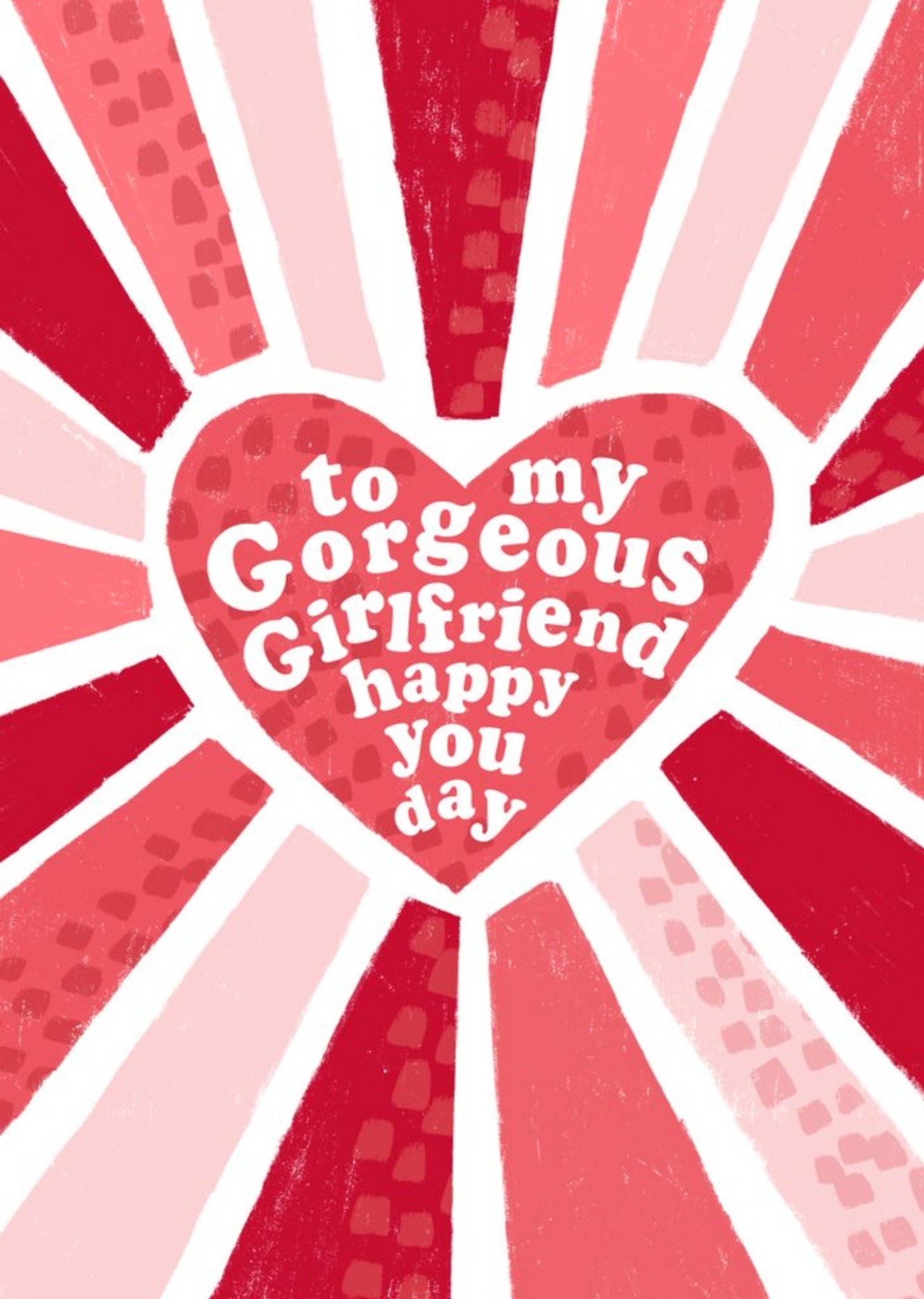 Moonpig To My Gorgeous Girlfriend Happy You Day Graphic Pattern Birthday Card Ecard