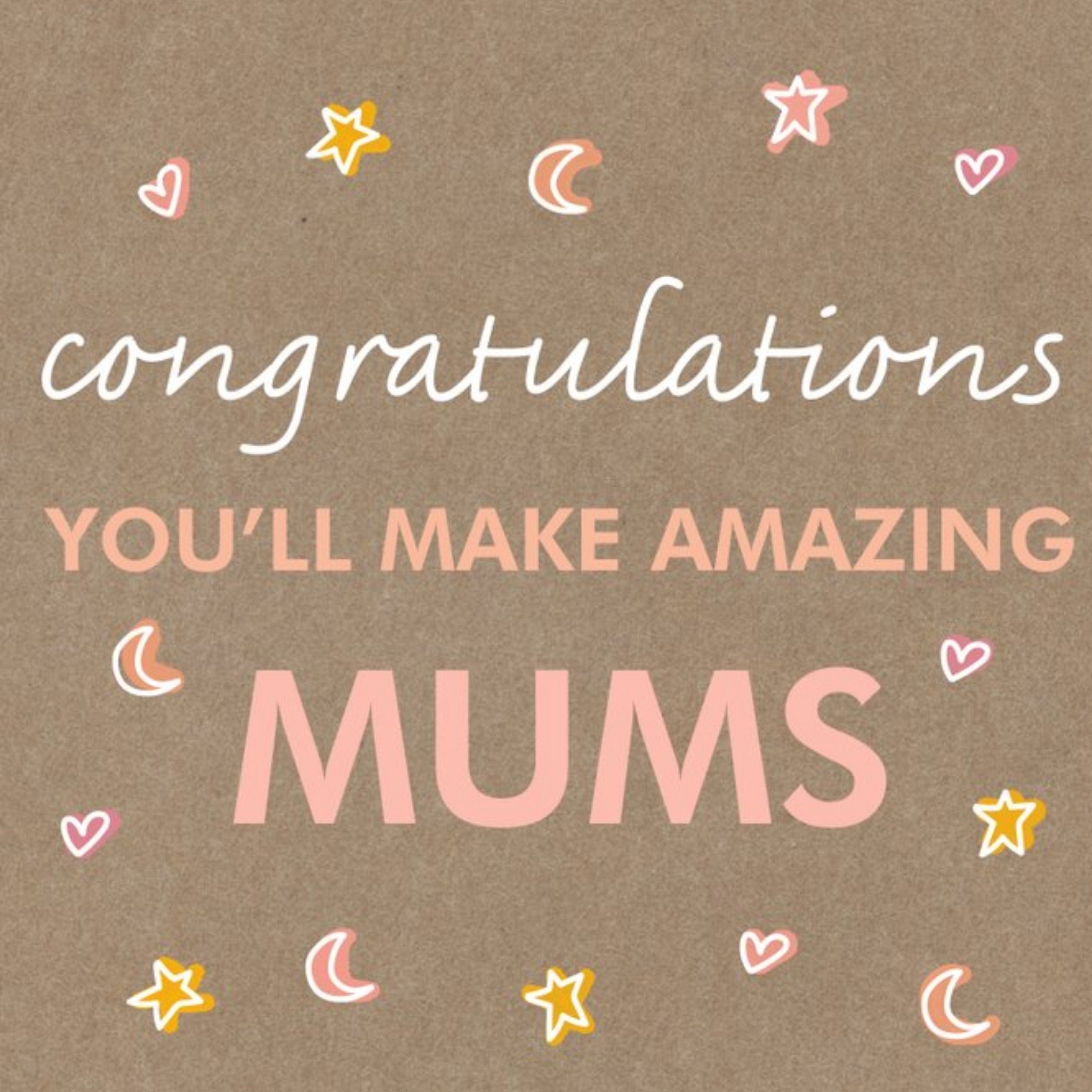 Moonpig Congratulations You'll Make Amazing Mums Card, Square