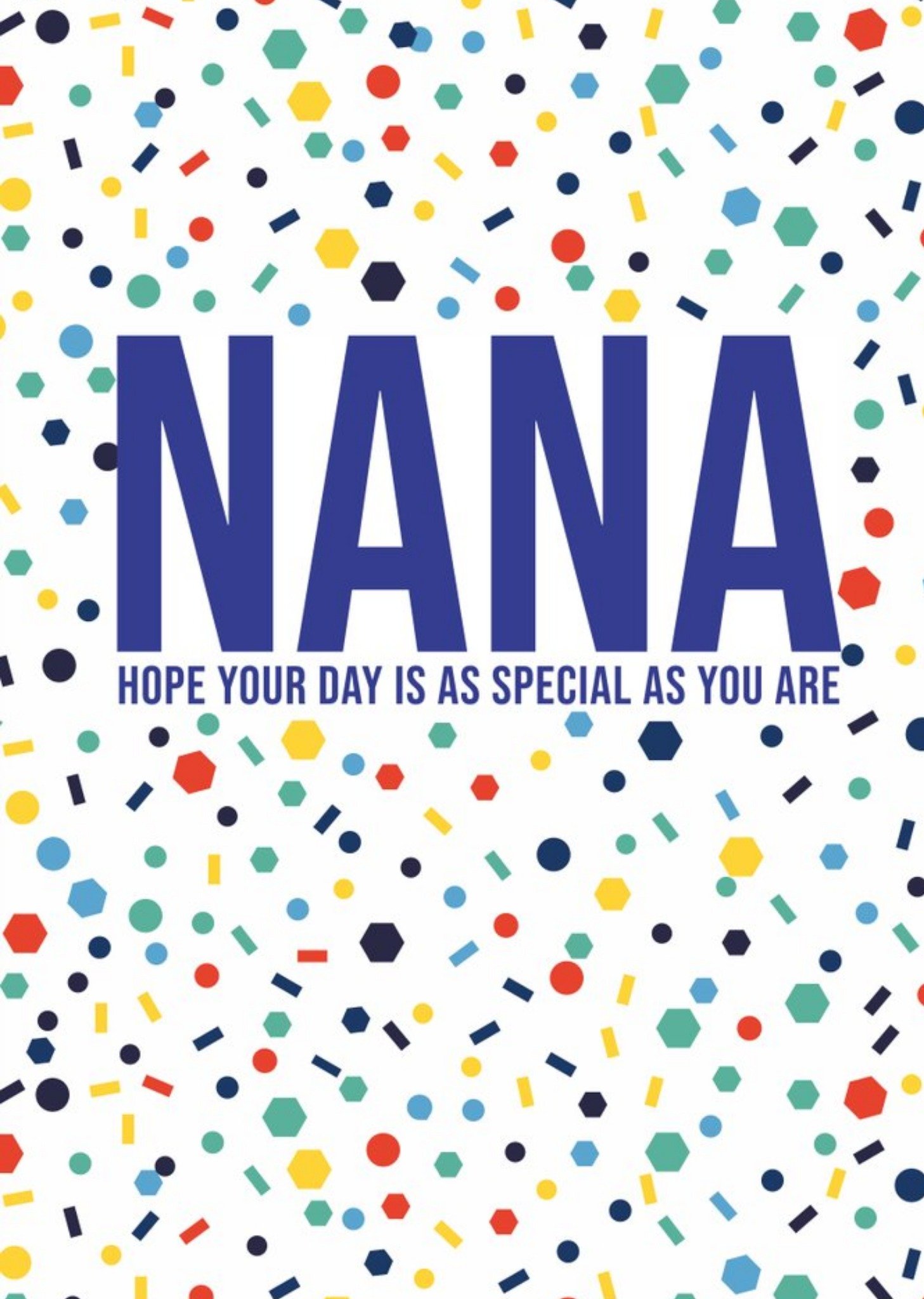 Eastern Print Studio Nana Hope Your Day Is As Special As You Are Birthday Card, Large
