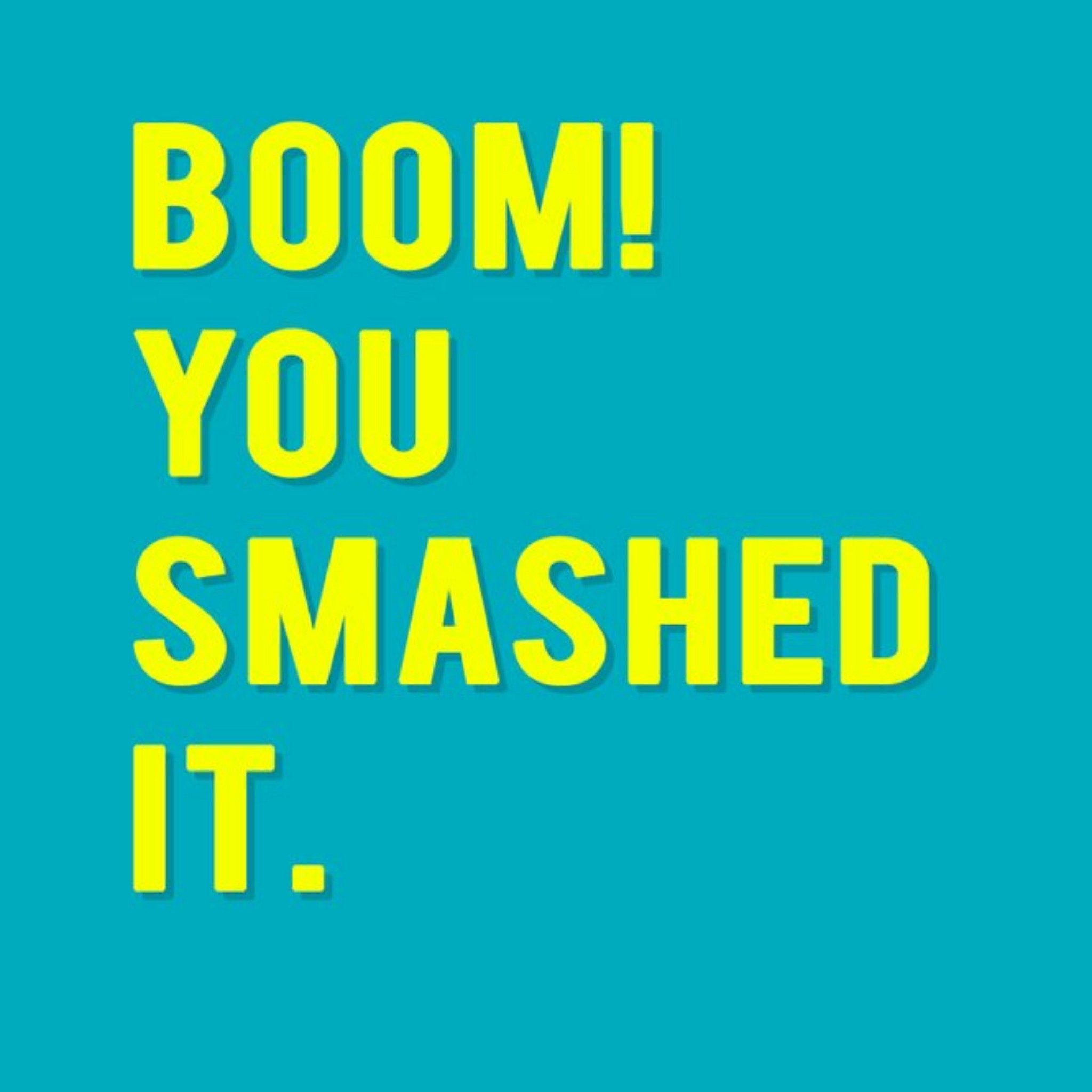 Moonpig Modern Typographical Boom You Smashed It Card, Large