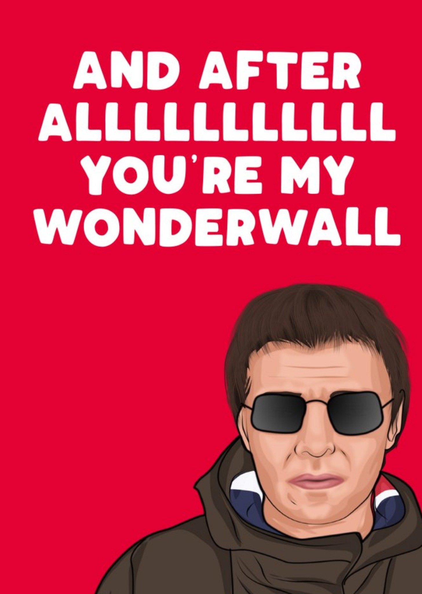 Filthy Sentiments And After All You're My Wonderwall Spoof Card, Large