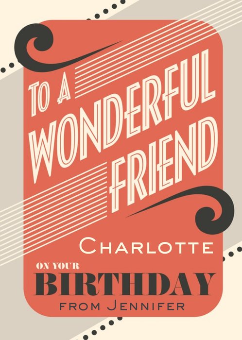 To A Wonderful Friend Happy Birthday Card