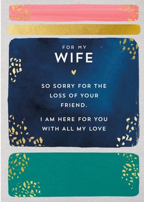Pigment For My Wife So Sorry for Your Loss Card