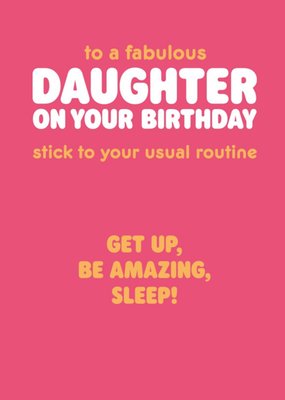Get Up Be Amazing Sleep Birthday Card