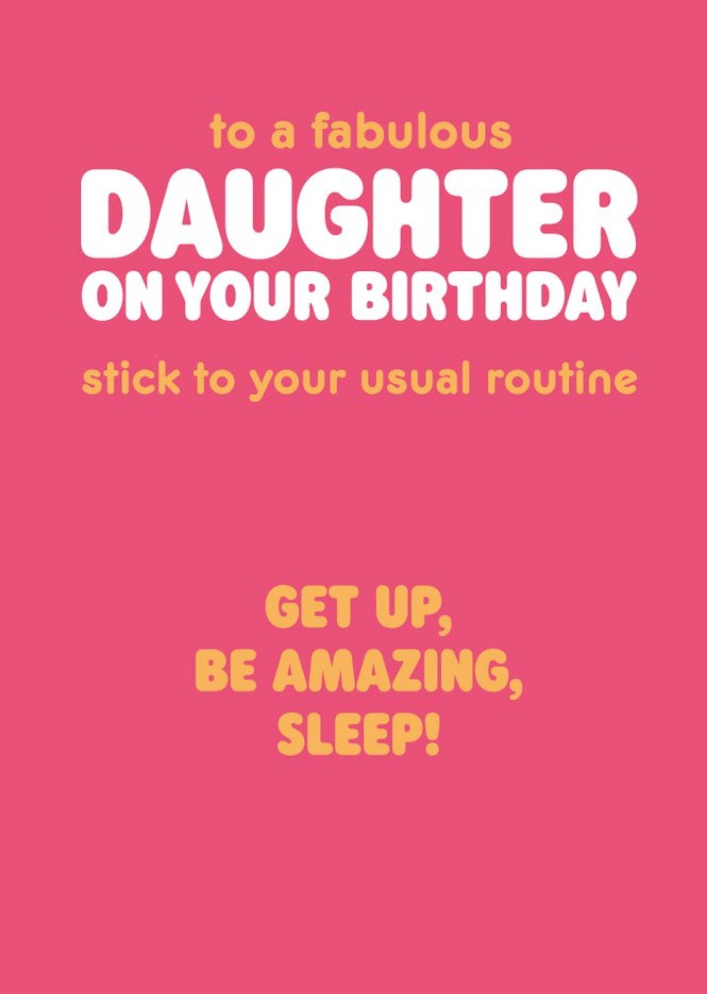 Get Up Be Amazing Sleep Birthday Card Ecard