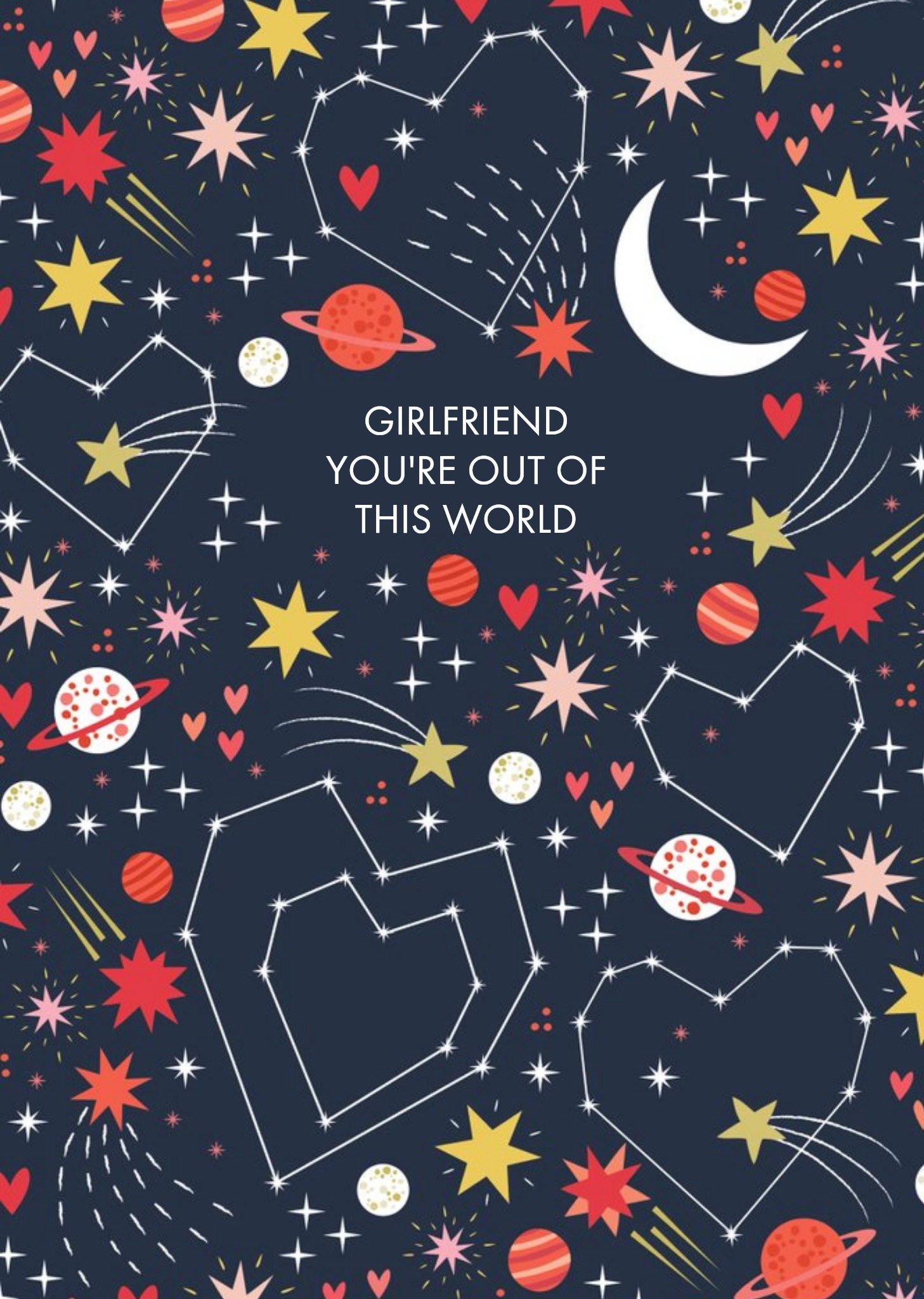 Moonpig Colourful Cosmos You're Out Of This World Girlfriend Valentine's Card, Large