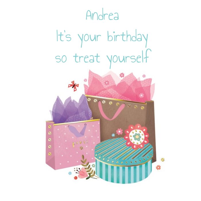 Birthday Card - Birthday Presents - Treat Yourself