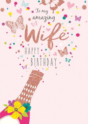 Butterflies To My Amazing Wife Happy Birthday Card