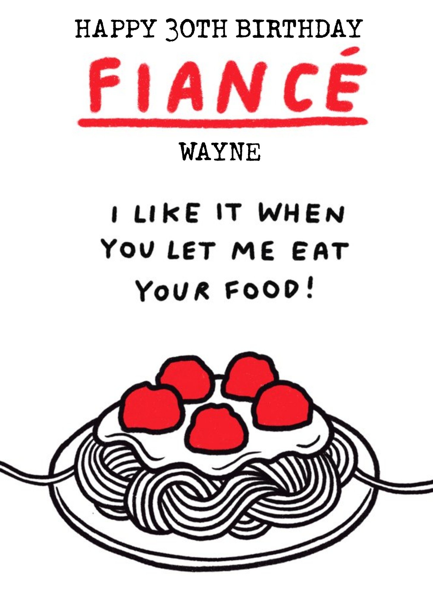 Moonpig Cartoon Illustration Of Spagetti And Meatballs Fiance's Thirtieth Birthday Card, Large