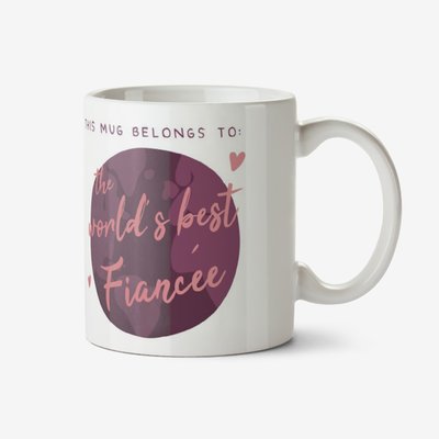 The World's Best Fiancee Mug