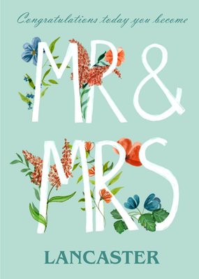 Wedding Card - Congratulations - Today You Become Mr & Mrs - Floral