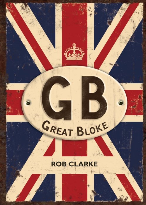 Personalised Gb. Great Bloke Card