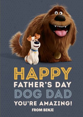 Secret Life Of Pets 2 You're Amazing To My Dog Dad Father's Day Card
