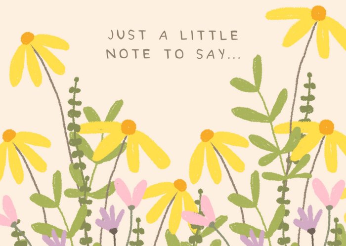 Just A Little Note To Say Floral Illustrated Postcard