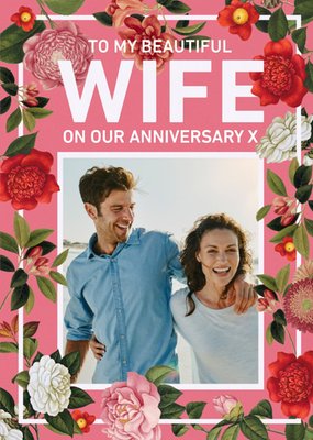 Bright Coral & Floral Border To My Wife Photo Upload Anniversary Card